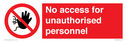no-access-for-unauthorised-personnel-prohibition-signwith-no-access-in-prohibiti~